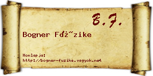 Bogner Füzike névjegykártya
